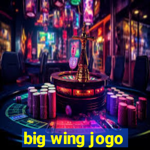 big wing jogo